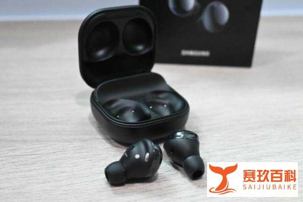不输AirPods Pro！三星降噪耳机Galaxy Buds Pro 开箱体验